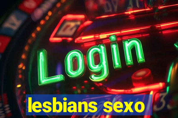 lesbians sexo